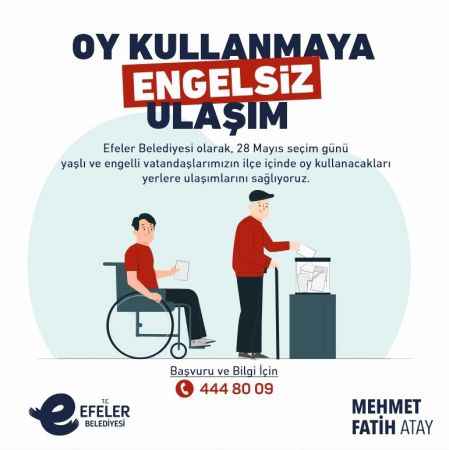  Efeler'den Oy Kullanmaya Engelsiz Ulaşım