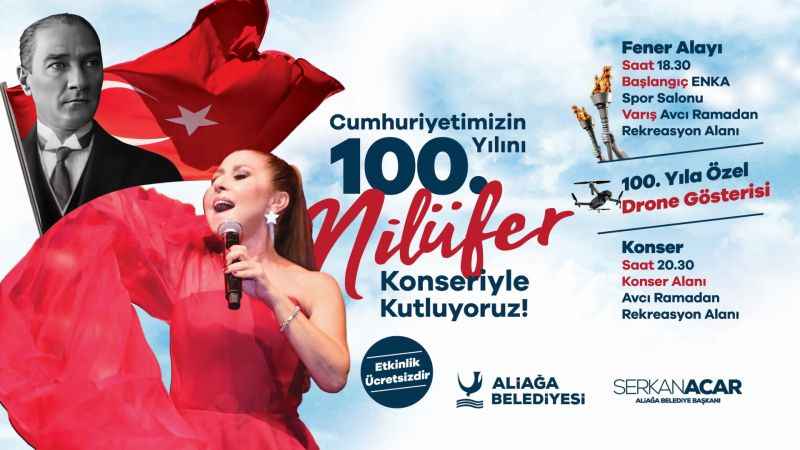 Aliağa Belediyesi’nden 100.Yıl Korteji ve Nilüfer Konseri