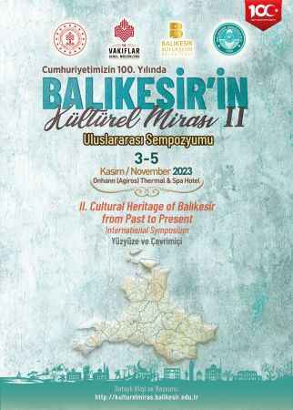 Kadim şehrin kültürel mirası gün yüzüne çıkıyor: Balıkesir'in Kültürel Mirası Uluslararası Sempozyumu başlıyor