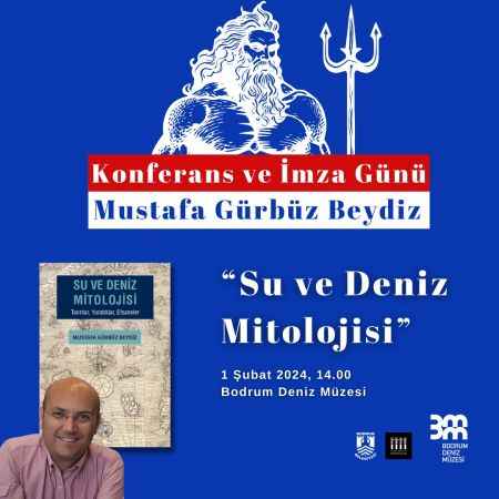 Bodrum Deniz Müzesinde Su ve Deniz Mitolojisi konferansı