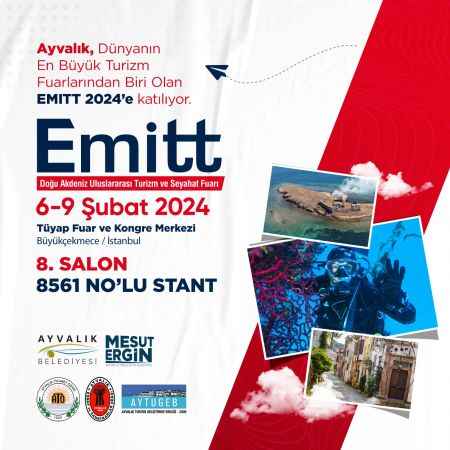 Ayvalık, EMITT'e 