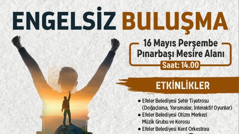 Efeler’den engelsiz buluşma etkinliği