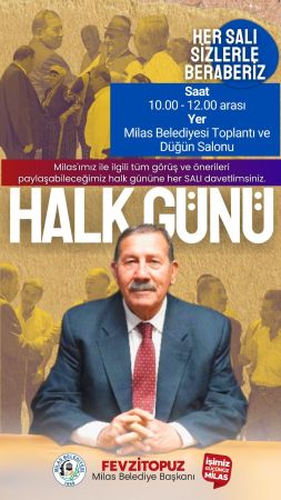 “Milas Belediyesi Halk Günü” yeni yerinde ve yeni saatinde