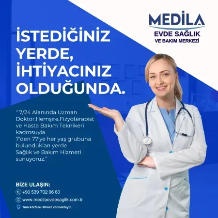 Medila Evde Sağlık ve Bakım Hizmetleri, hastane konforunda bir yaşam sunuyor