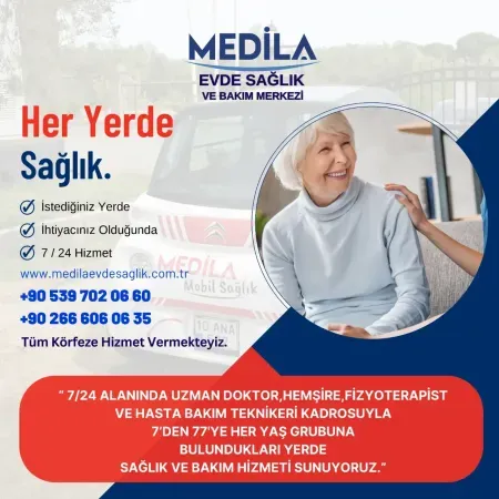 Medila Evde Sağlık ve Bakım Hizmetleri, hastane konforunda bir yaşam sunuyor