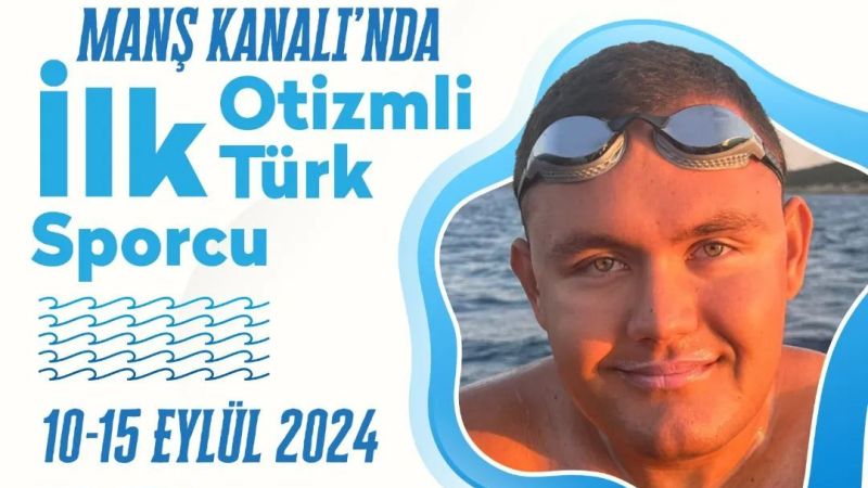 Manş Denizi’ni geçen ilk Türk otizmli yüzücü olacak