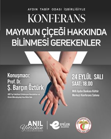 Efeler Belediyesi’nden Maymun Çiçeği konferansı